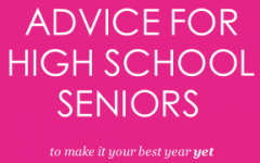 Advice For Upcoming Seniors